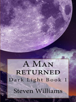 cover image of A Man Returned (Dark Light Book 1)